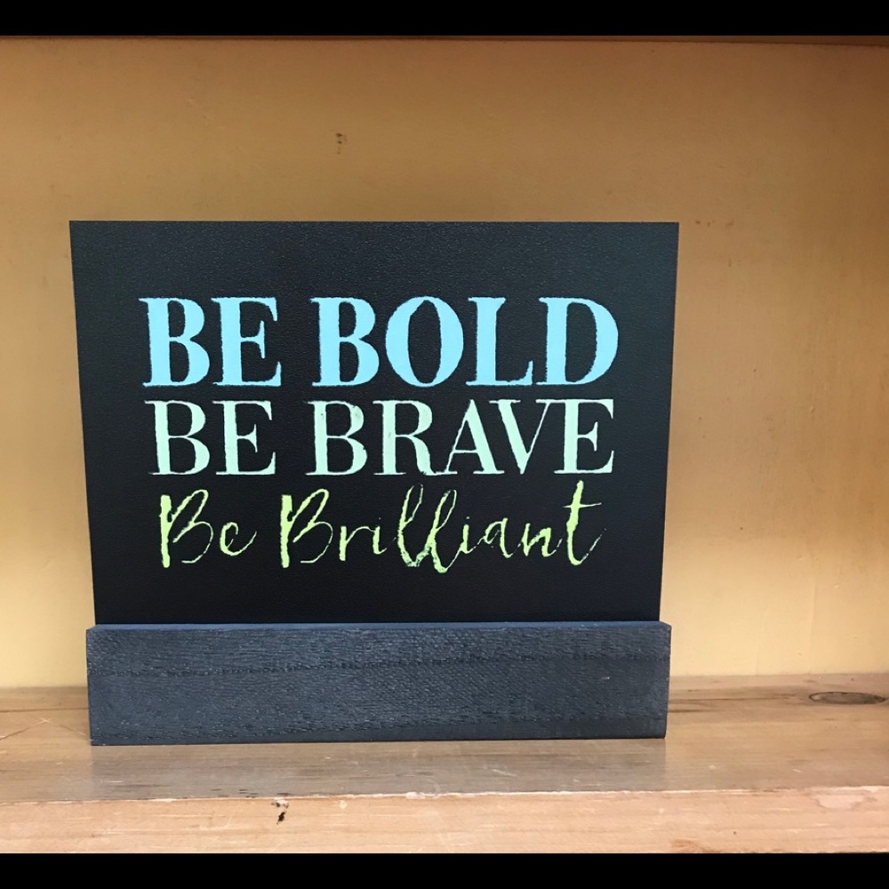 Inspirational sign